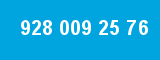 928 009 25 76
